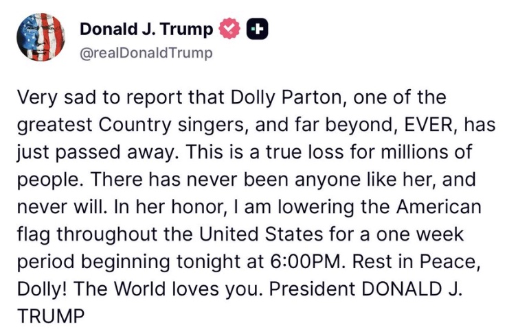 Truth Social post from Donald J. Trump announcing Dolly Parton's death and ordering flags lowered for one week.